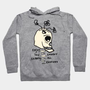 Enjoy the sadness Hoodie